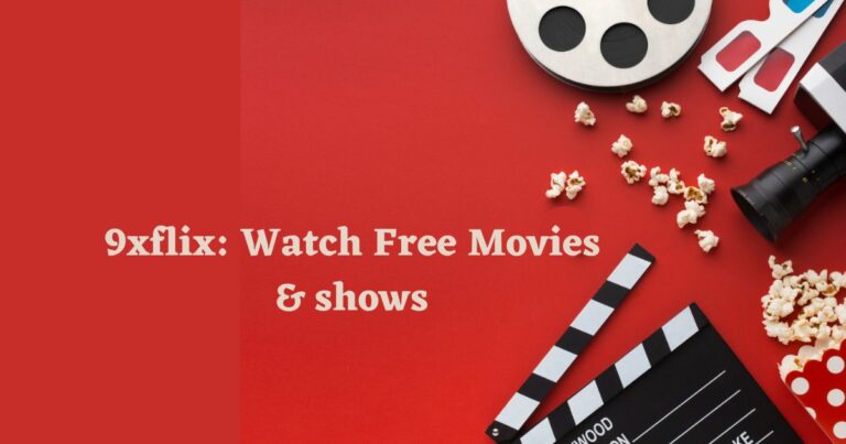 9xflix: Watch Free Movies